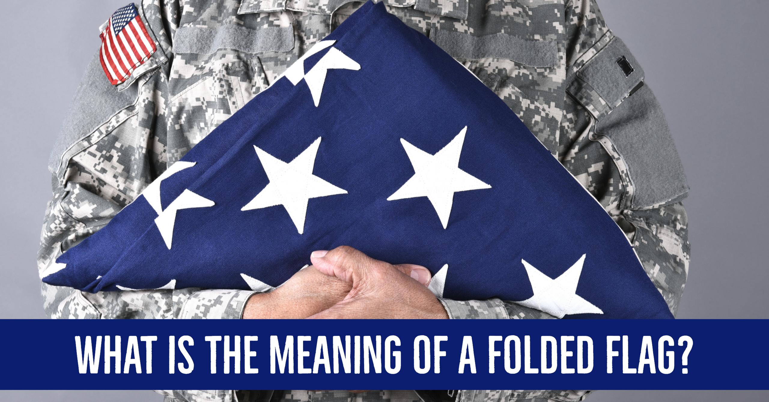 What does a folded flag mean new arrivals